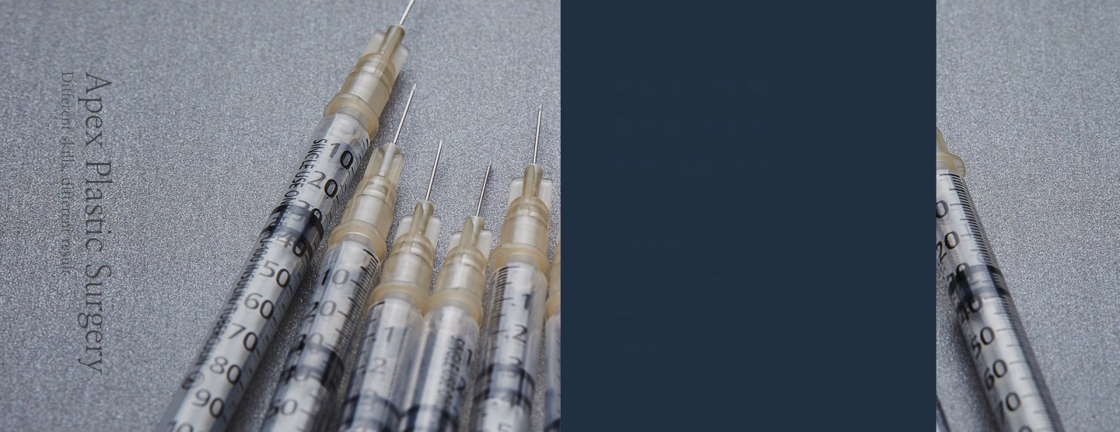 회색 무광 판 위에 1ml 인슐린 주사기 여러 개가 부챗살처럼 놓인 배경 사진. 왼쪽에 세로로 놓인 Apex Plastic Surgery 워드마크와 Different skills, different result 문구가 함께 보인다.